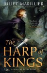 The Harp of Kings (Warrior Bards #1) - Juliet Marillier