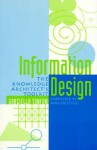 Information Design: The Knowledge Architect's Toolkit - Graziella Tonfoni