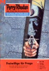 Perry Rhodan 130: Freiwillige für Frago - Kurt Brand