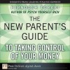 The New Parent's Guide to Taking Control of Your Money - Farnoosh Torabi