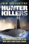 Hunter Killers - Iain Ballantyne