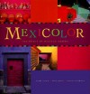 Mexicolor: The Spirit of Mexican Design - Melba Levick, Melba Levick, Masako Takahashi