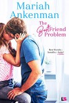 The Best Friend Problem - Mariah Ankenman