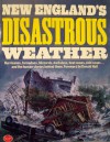 New England's Disasterous Weather - Benjamin Watson