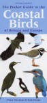 The Pocket Guide To The Coastal Birds Of Britain And Europe (Mitchell Beazley Nature) - Peter Hayman, Rob Hume