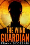 The Wind Guardian - Frank Scozzari