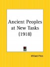 Ancient Peoples at New Tasks - Willard Price