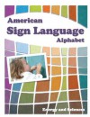 Alphabet Sign Language: Signing your ABC's through Picture Modeling - Energy and Sciences