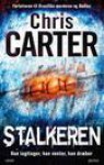 Stalkeren (Robert Hunter Series #3) - Chris Carter