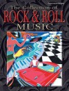 The Collection of Rock & Roll Music: Piano/Vocal/Chords - Alfred A. Knopf Publishing Company, Warner Bros