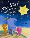 The Star Who Fell Out of the Sky - Ian Robson, Ian Newsham