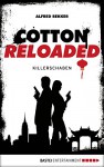 Cotton Reloaded - 28: Killerschaben - Alfred Bekker