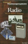 Radio: The Life Story of a Technology (Greenwood Technographies) - Brian Regal