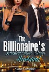 The Billionaire's Russian Mail Order Husband: A BWWM Marriage Romance For Adults - Kiana Campbell, BWWM Club