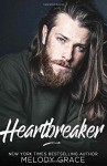 Heartbreaker by Melody Grace (2016-02-28) - Melody Grace