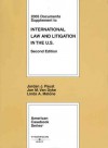 Documents Supplement To International Law And Litigation In The United States, Second Edition (American Casebook Series) - Joan M. Fitzpatrick, Jordan J. Paust, Jon M. Van Dyke