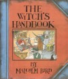 The Witch's Handbook - Malcolm Bird