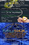 Programming #48:Python Programming Professional Made Easy & MYSQL Programming Professional Made Easy (Python Programming, Python Language, Python for beginners, ... Languages, MYSQL, MYSQL Programming) - Sam Key