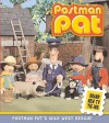 Postman Pat's Wild West Rescue (Postman Pat) - John Cunliffe