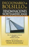 Diccionario de Bolsillo de Denominaciones Norteamericanas = Pocket Dictionary of North American Denominations - Blankman, Augustine of Hippo