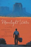 Moonlight Water - Win Blevins, Meredith Blevins