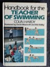 Handbook For The Teacher Of Swimming - Colin Hardy