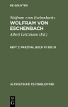 Wolfram Von Eschenbach: H. 2, Buch 7 - 11 - Wolfram, Albert Leitzmann