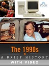 The 1990s: A Brief History (Enhanced Version) - Dr. Vook