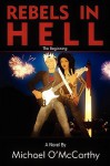 Rebels in Hell - Michael O'McCarthy