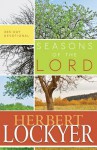 Seasons of the Lord: 365 Day Devotional - Herbert Lockyer