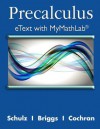 Mymathlab for Precalculus -- Access Card - William L. Briggs, Lyle L Cochran, Eric Schulz, Julianne Sachs