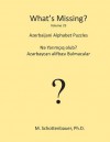 What's Missing?: Azerbaijani Alphabet Puzzles - Jeffrey M Stonecash