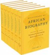 Dictionary of African Biography - Henry Louis Gates Jr., Emmanuel Akyeampong, Steven J. Niven