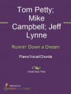 Runnin' Down a Dream - Jeff Lynne, Mike Campbell, Tom Petty, Tom Petty and The Heartbreakers