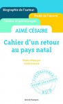 Cahier d'un retour au pays natal, Aimé Césaire / étude critique - François