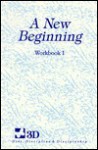 A New Beginning: Daily Devotional Workbook for the First Twelve Week Session - Paraclete Press