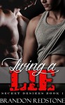 Living a Lie (MM First Time Older Man Gay Romance) (Secret Desires Book 1) - Brandon Redstone