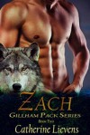 Zach (Gillham Pack #2) - Catherine Lievens