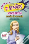 Margarida Muda de Escola - Margarida Fonseca Santos, Maria João Lopo de Carvalho