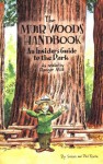 The Muir Woods Handbook: An Insider's Guide to the Park - Susan Frank