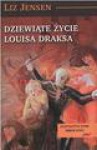 Dziewiąte życie Louisa Draksa - Liz Jensen