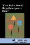 What Rights Should Illegal Immigrants Have? - Noel Merino