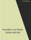 Paradise Lost (Annotated) Study Guide and Aid - David Blevins