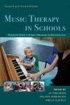 Music Therapy in Schools: Working with Children of All Ages in Mainstream and Special Education - Jo Tomlinson, Philippa Derrington