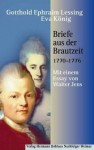 Briefe aus der Brautzeit 1770 - 1776 - Gotthold Ephraim Lessing, Eva König, Wolfgang Albrecht