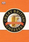 Great British Cheeses - Jenny Linford