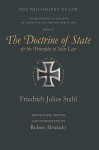 The Doctrine of State and the Principles of State Law - Friedrich Julius Stahl, Ruben Alvarado