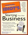 Complete Idiot's Guide To Starting Your Own Business (The Complete Idiot's Guide) - Marcia Layton, Ed Paulson