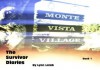 Monte Vista Village, Toxic Soup (The Survivor Diaries) - Lynn Lamb