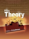 Price Theory - Milton Friedman